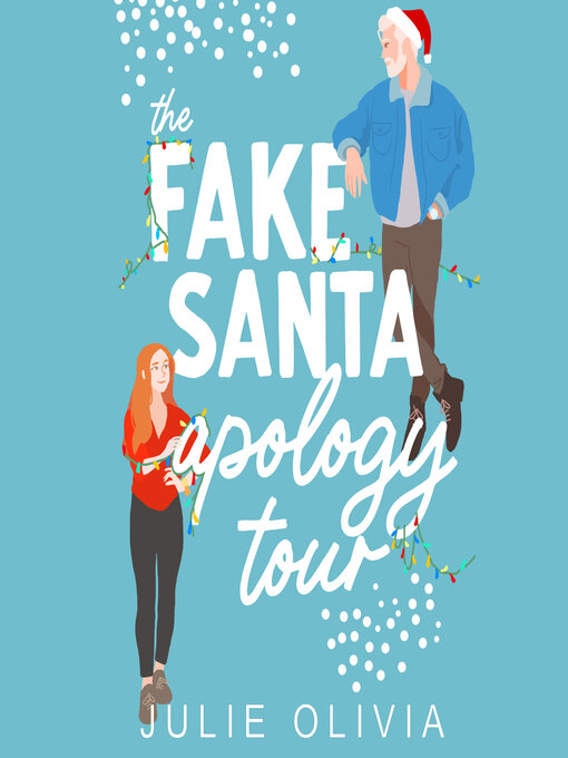 Title details for The Fake Santa Apology Tour by Julie Olivia - Available